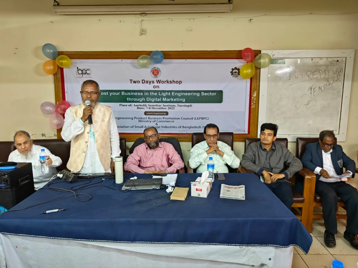 2 day long Workshop on Boost Your Business in the Light Engineering Sector through Digital Marketing Jointly organized by NASCIB and Light Engineering Product Business Promotion Council (LEPBPC), Ministry of Commerce at Narsingdi